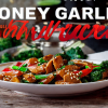 Honey Garlic Chicken Stir-Fry