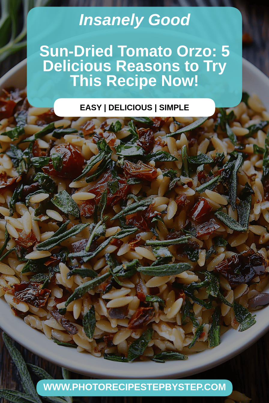 Sun-Dried Tomato Orzo final dish beautifully presented and ready to serve